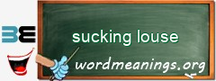 WordMeaning blackboard for sucking louse